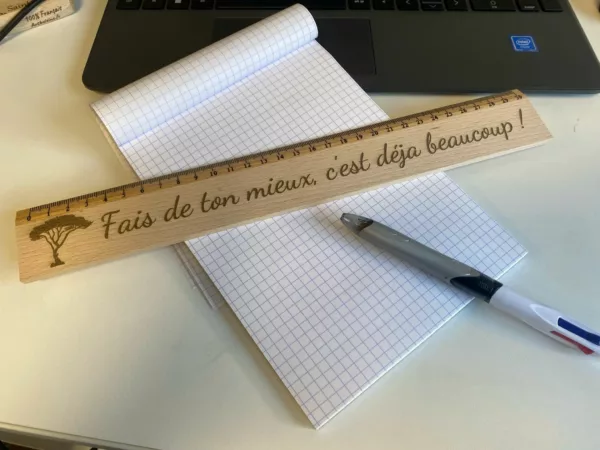 Règle en Hêtre 30cm "Fait de ton mieux, ..."